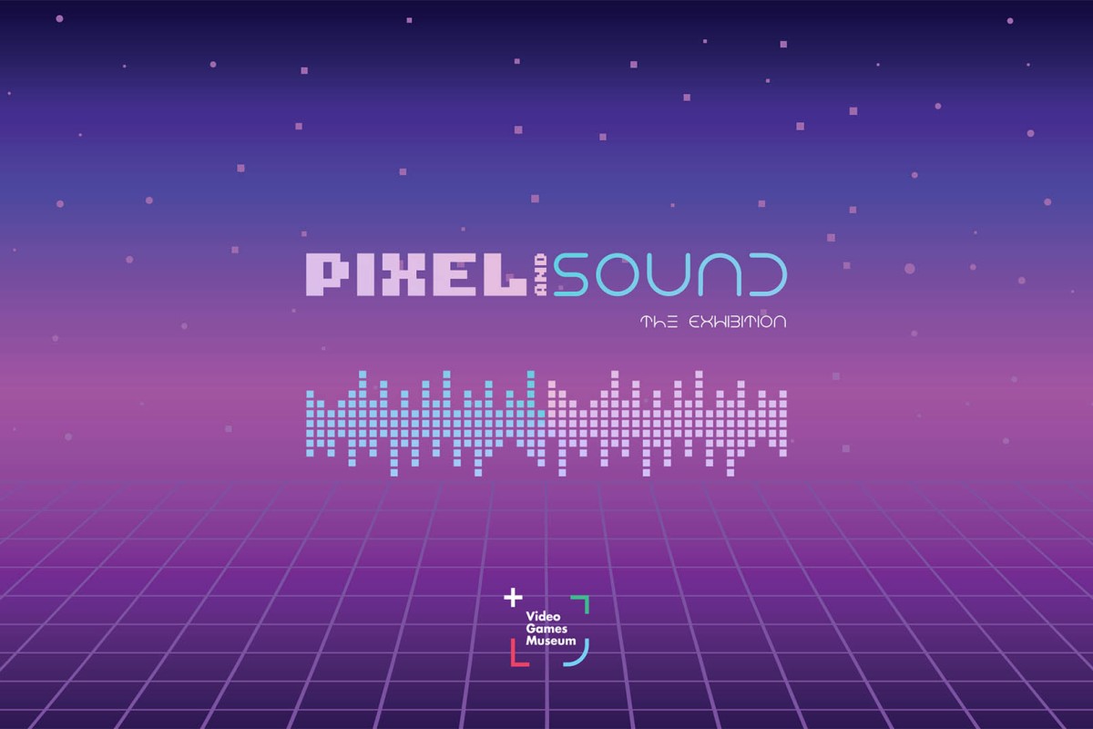 Pixels and Sound: The Exhibition